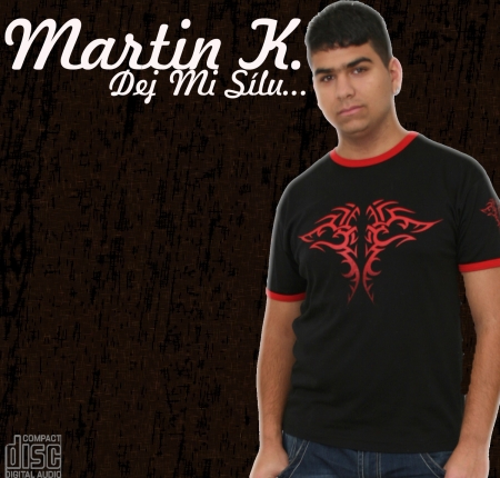 Martin K Dej mi slu (Album 2011)